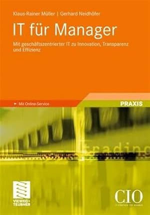 Seller image for It Fr Manager : Mit Geschftszentrierter It Zu Innovation, Transparenz Und Effizienz -Language: german for sale by GreatBookPrices