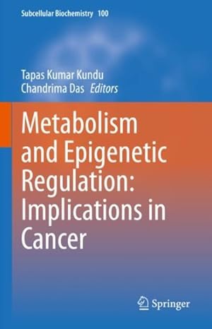 Immagine del venditore per Metabolism and Epigenetic Regulation : Implications in Cancer venduto da GreatBookPrices