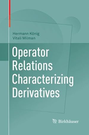 Seller image for Operator Relations Characterizing Derivatives for sale by GreatBookPrices