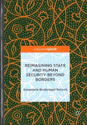 Seller image for Reimagining State and Human Security Beyond Borders for sale by GreatBookPrices