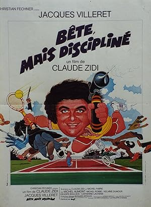 "BÊTE MAIS DISCIPLINÉ" Réalisé par Claude ZIDI en 1979 avec Jacques VILLERET / Affiche française ...