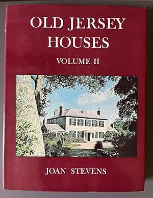 Old Jersey Houses and those who lived in them - Volume II from 1700 onwards