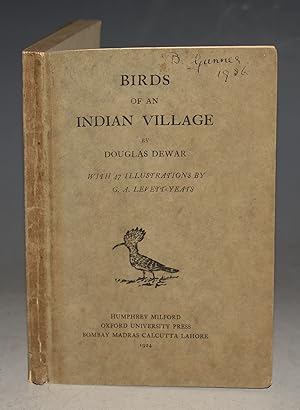 Birds of an Indian Village With 47 Illustrations by G.A. Levett-Yeats.