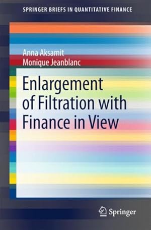 Immagine del venditore per Enlargement of Filtration With Finance in View venduto da GreatBookPrices