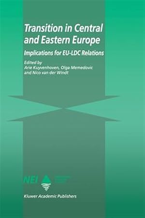 Seller image for Transition in Central and Eastern Europe : Implications for Eu-ldc Relations for sale by GreatBookPrices