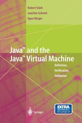 Seller image for Java and the Java Virtual Machine : Definition, Verification, Validation for sale by GreatBookPrices