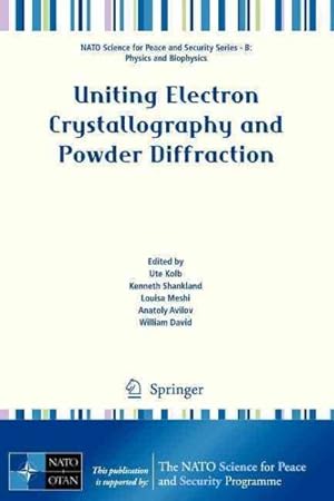Seller image for Uniting Electron Crystallography and Powder Diffraction for sale by GreatBookPrices