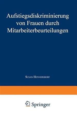 Immagine del venditore per Aufstiegsdiskriminierung Von Frauen Durch Mitarbeiterbeurteilungen -Language: german venduto da GreatBookPrices