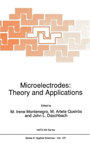 Seller image for Microelectrodes : Theory and Applications for sale by GreatBookPrices