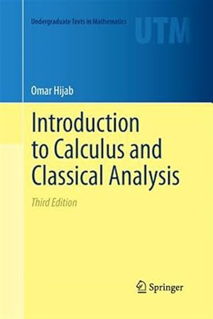Seller image for Introduction to Calculus and Classical Analysis for sale by GreatBookPrices