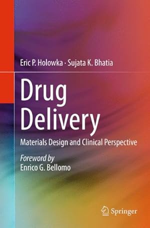 Seller image for Drug Delivery : Materials Design and Clinical Perspective for sale by GreatBookPrices