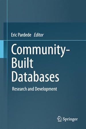 Seller image for Community-built Databases : Research and Development for sale by GreatBookPrices