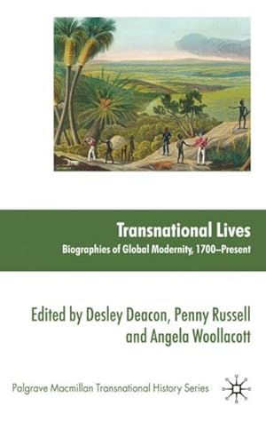 Bild des Verkufers fr Transnational Lives : Biographies of Global Modernity, 1700-present zum Verkauf von GreatBookPrices