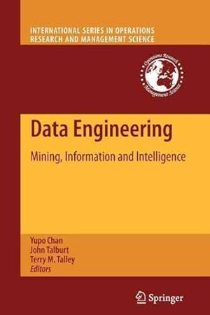 Immagine del venditore per Data Engineering : Mining, Information and Intelligence venduto da GreatBookPrices