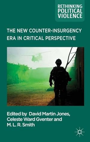 Bild des Verkufers fr New Counter-Insurgency Era in Critical Perspective zum Verkauf von GreatBookPrices