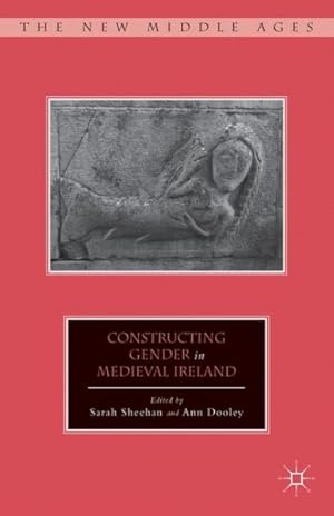 Imagen del vendedor de Constructing Gender in Medieval Ireland a la venta por GreatBookPrices