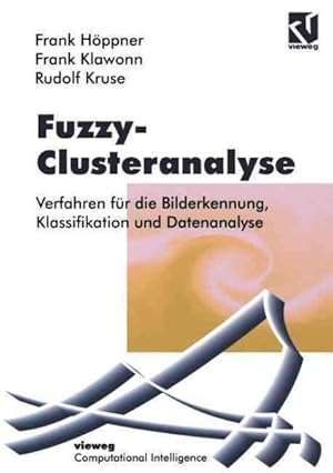 Seller image for Fuzzy-Clusteranalyse : Verfahren Fur Die Bilderkennung, Klassifizierung Und Datenanalyse -Language: German for sale by GreatBookPrices