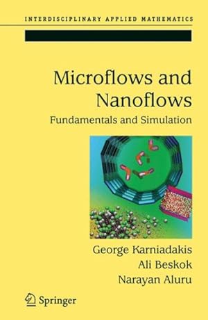 Bild des Verkufers fr Microflows And Nanoflows : Fundamentals And Simulation zum Verkauf von GreatBookPrices