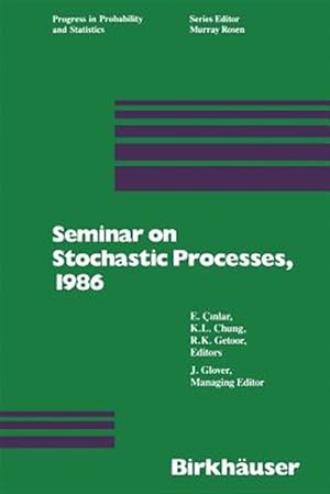 Imagen del vendedor de Seminar on Stochastic Processes, 1986 a la venta por GreatBookPrices