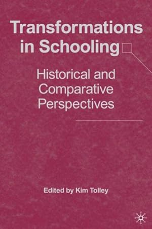 Seller image for Transformations in Schooling : Historical And Comparative Perspectives for sale by GreatBookPrices