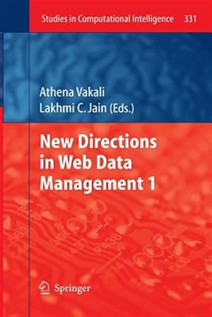 Seller image for New Directions in Web Data Management 1 for sale by GreatBookPrices