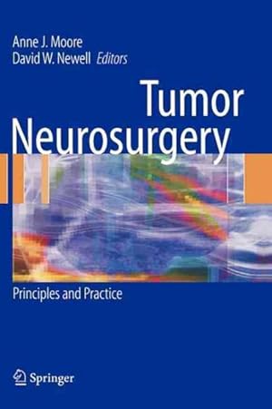 Seller image for Tumor Neurosurgery : Principles And Practice for sale by GreatBookPrices