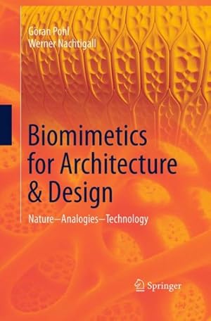 Seller image for Biomimetics for Architecture & Design : Nature - Analogies - Technology for sale by GreatBookPrices