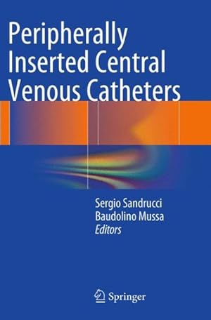 Seller image for Peripherally Inserted Central Venous Catheters for sale by GreatBookPrices