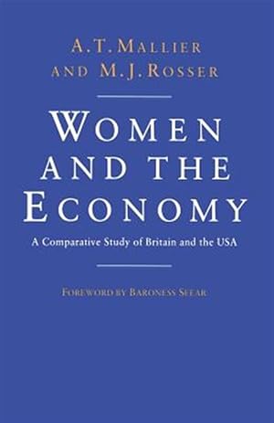 Seller image for Women and the Economy : A Comparative Study of Britain and the USA for sale by GreatBookPrices
