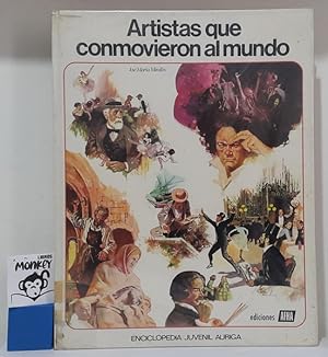 Seller image for Artistas que conmovieron al mundo for sale by MONKEY LIBROS