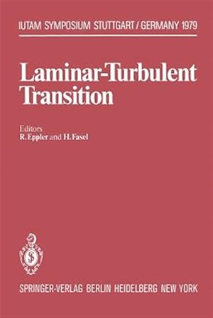 Seller image for Laminar-Turbulent Transition : Symposium Stuttgart, Germany, September 16-22, 1979 for sale by GreatBookPrices