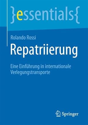 Immagine del venditore per Repatriierung : Eine Einfhrung in Internationale Verlegungstransporte -Language: german venduto da GreatBookPrices