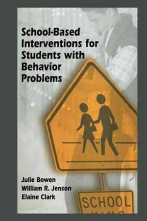Seller image for School-Based Interventions for Students With Behavior Problems for sale by GreatBookPrices