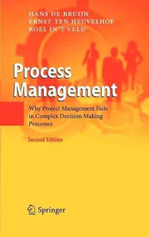 Immagine del venditore per Process Management : Why Project Management Fail in Complex Decision Making Processes venduto da GreatBookPrices