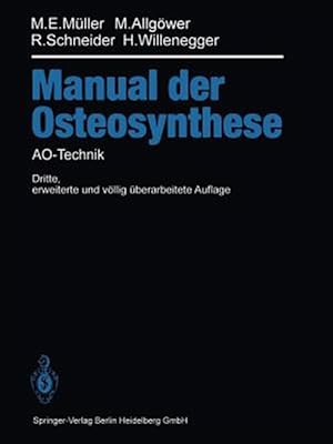 Immagine del venditore per Manual der Osteosynthese : AO-Technik -Language: german venduto da GreatBookPrices