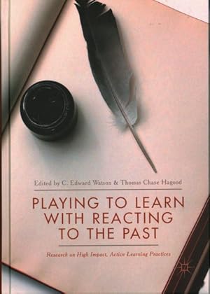 Seller image for Playing to Learn with Reacting to the Past : Research on High Impact, Active Learning Practices for sale by GreatBookPrices
