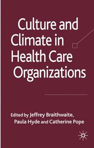 Seller image for Culture and Climate in Health Care Organisations for sale by GreatBookPrices