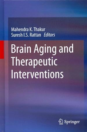 Imagen del vendedor de Brain Aging and Therapeutic Interventions a la venta por GreatBookPrices