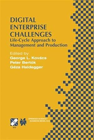 Immagine del venditore per Digital Enterprise Challenges : Life-Cycle Approach to Management and Production venduto da GreatBookPrices