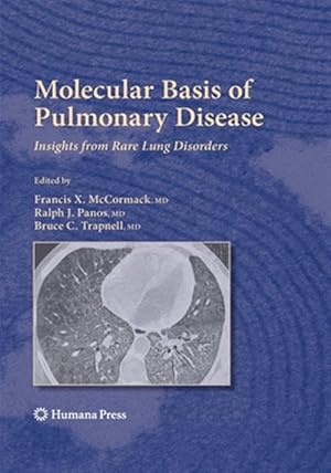 Image du vendeur pour Molecular Basis of Pulmonary Disease : Insights from Rare Lung Disorders mis en vente par GreatBookPrices