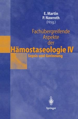 Seller image for Fachubergreifende Aspekte Der Hamostaseologie IV : 6. Heidelberger Symposium Hamostaseologie Und Anasthesie, 17. Marz 1999 -Language: German for sale by GreatBookPrices