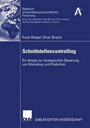 Seller image for Schnittstellencontrolling : Ein Ansatz Zur Strategischen Steuerung Von Marketing Und Produktion -Language: german for sale by GreatBookPrices