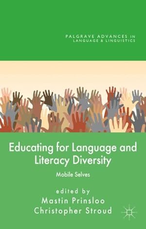 Seller image for Educating for Language and Literacy Diversity : Mobile Selves for sale by GreatBookPrices