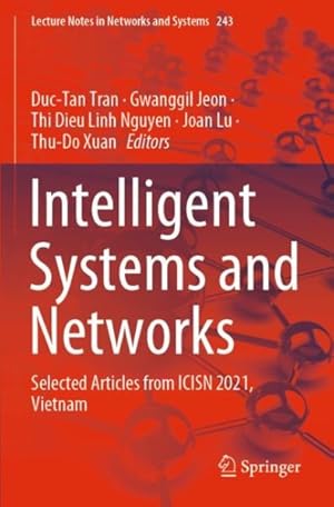 Seller image for Intelligent Systems and Networks : Selected Articles from Icisn 2021, Vietnam for sale by GreatBookPrices