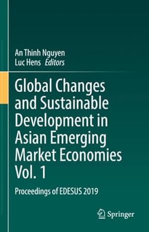 Seller image for Global Changes and Sustainable Development in Asian Emerging Market Economies : Proceedings of Edesus 2019 for sale by GreatBookPrices
