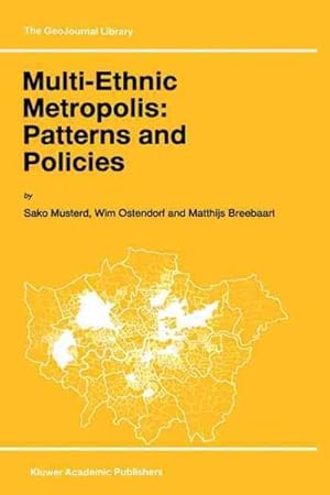 Immagine del venditore per Multi-Ethnic Metropolis : Patterns and Policies venduto da GreatBookPrices