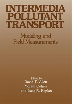 Seller image for Intermedia Pollutant Transport : Modeling and Field Measurements for sale by GreatBookPrices