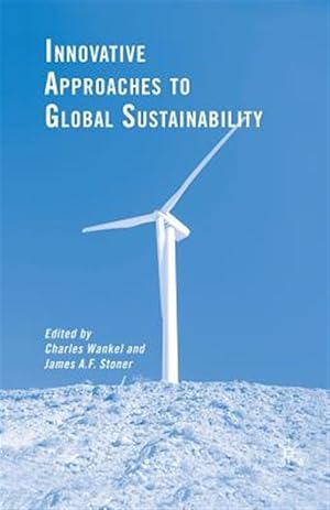 Seller image for Innovative Approaches to Global Sustainability for sale by GreatBookPrices