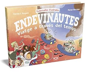 Seller image for ENDEVINAUTES. VIATGE A TRAVS DEL TEMPS. for sale by Libros Tobal