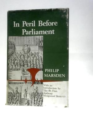 Image du vendeur pour In Peril Before Parliament mis en vente par World of Rare Books